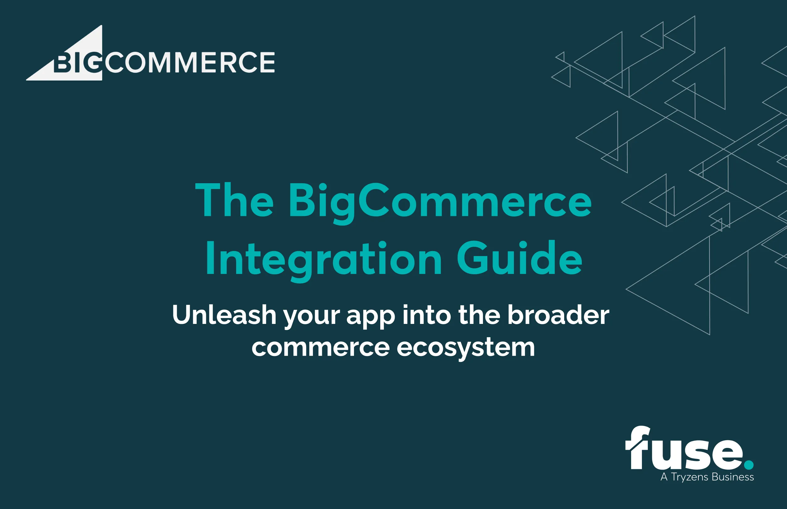 The BigCommerce Integration Guide